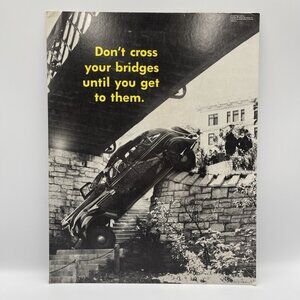 Vintage 1976 "Don't Cross Your Bridges Until You Get.." Standup Sign Happy Shots